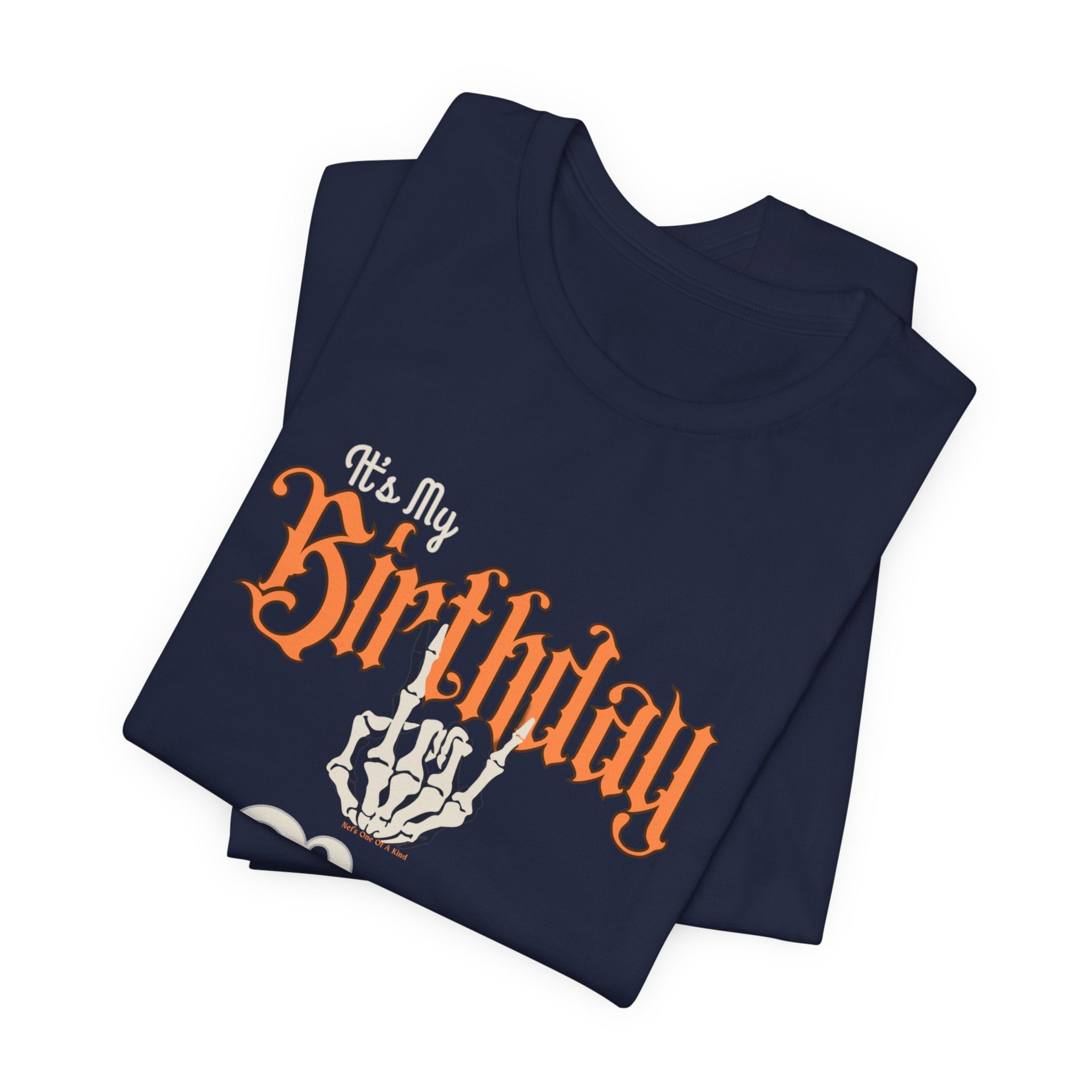 It's My Birthday Skelaton Bro